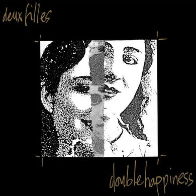 Deux Filles: Double Happiness (Vinyl LP)