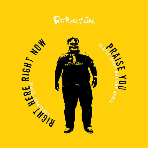 Fatboy Slim: Praise You (Purple Disco Machine Remix) / Right Here Right Now (Camelphat Remix) - Limited Black Vinyl (12-Inch Single)