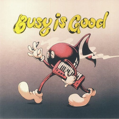 Busy Is Good / Various: Busy Is Good / Various (Vinyl LP)