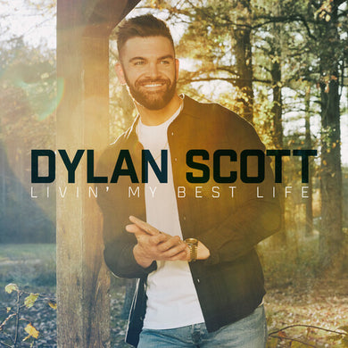 Scott, Dylan: Livin' My Best Life (Vinyl LP)