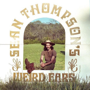 Sean Thompson's Weird Ears: Sean Thompson's Weird Ears (Vinyl LP)