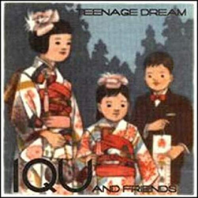 Iqu & Friends: Teenage Dream (12-Inch Single)