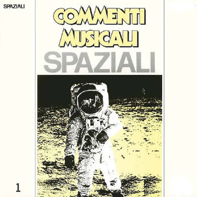 Alfaluna: COMMENTI MUSICALI: SPAZIALI 1 (Vinyl LP)