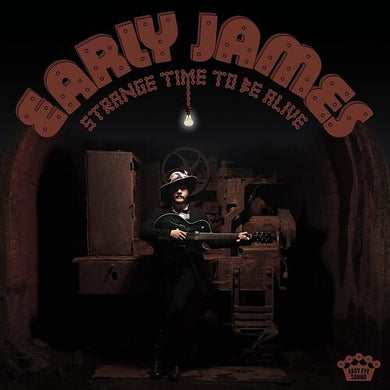 James, Early: Strange Time To Be Alive (Vinyl LP)