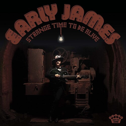 James, Early: Strange Time To Be Alive (Vinyl LP)