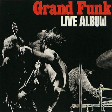 Grand Funk Railroad: Live Album (Vinyl LP)