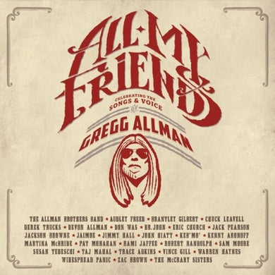 All My Friends: Celebrating Songs & Voice of / Var: All My Friends: Celebrating The Songs & Voice Of Gregg Allman (Vinyl LP)