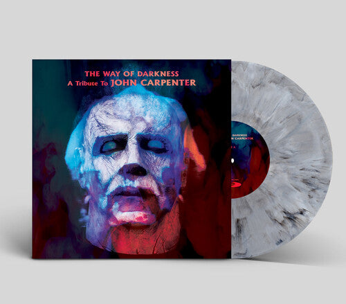 Way of Darkness: A Tribute to John Carpenter / Var: The Way Of Darkness: A Tribute To John Carpenter - Orginal Soundtrack (Vinyl LP)