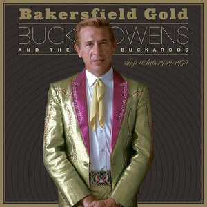 Owens, Buck: Bakersfield Gold: Top 10 Hits 1959-1974 (Vinyl LP)