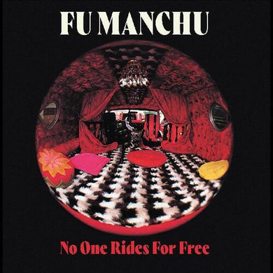 Fu Manchu: No One Rides For Free - Red & White Splatter Colored Vinyl (Vinyl LP)