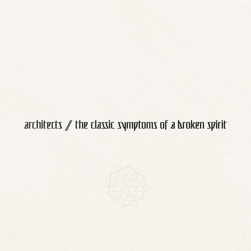 Architects: the classic symptoms of a broken spirit (Vinyl LP)