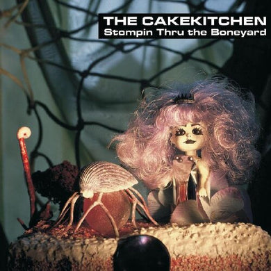 Cakekitchen: Stompin Thru The Boneyard (Vinyl LP)