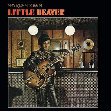Little Beaver: Party Down (Vinyl LP)