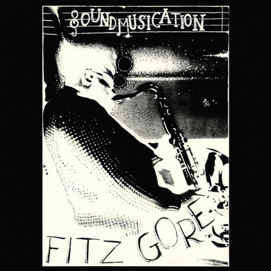 Gore, Fitz: Soundmusication (Vinyl LP)