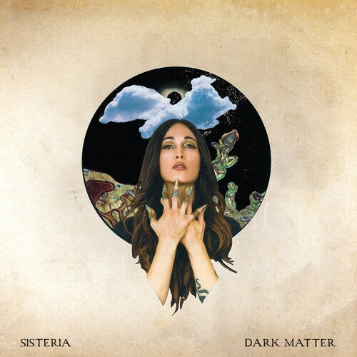 Sisteria: Dark Matter (Vinyl LP)