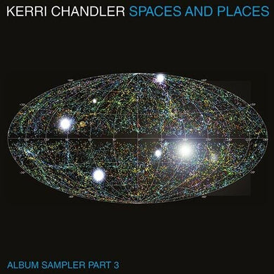 Chandler, Kerri: Spaces & Places Sampler 3 (Vinyl LP)