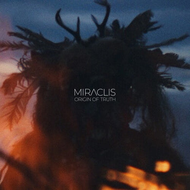 Miraclis: Origin Of Truth (Vinyl LP)