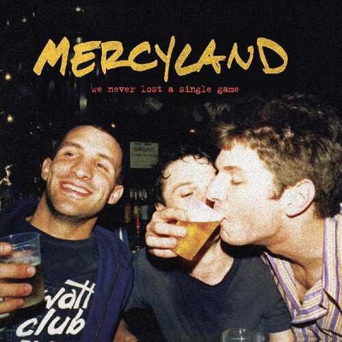 Mercyland: We Never Lost A Single Game (Vinyl LP)