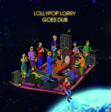 Lollypop Lorry: Goes Dub (Vinyl LP)