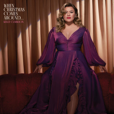 Clarkson, Kelly: When Christmas Comes Around... (Vinyl LP)