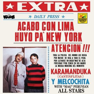 Karamanduka Y Melcochita: Acabo Con Lima Huyo Pa Nueva York (Vinyl LP)