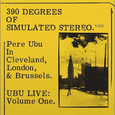 Pere Ubu: 390 Degrees Of Simulated Stereo V2.1 (Vinyl LP)