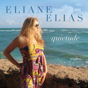Eliane Elias: Quietude (Vinyl LP)