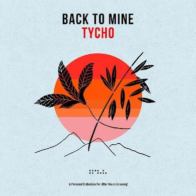 Back to Mine: Tycho / Various: Back To Mine: Tycho (Various Artists) (Vinyl LP)