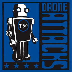 T54: Drone Attacks (Vinyl LP)