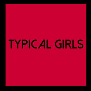 Typical Girls Volume 6 / Various: Typical Girls Volume 6 / Various (Vinyl LP)
