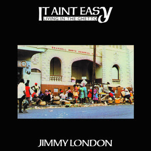 London, Jimmy: It Ain't Easy Living In The Ghetto (Vinyl LP)