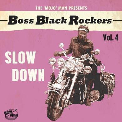 Various Artists: Boss Black Rockers Vol 4: Slow Down (Various Artists) (Vinyl LP)