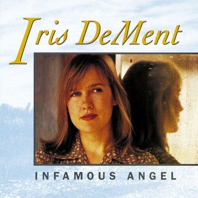 Dement, Iris: Infamous Angel (Vinyl LP)