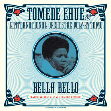 Ehue, Tomede & L'International Orchestre: Bella Bello (Vinyl LP)