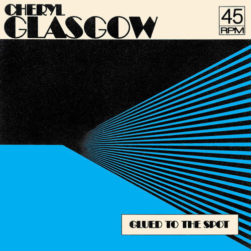 Glasgow, Cheryl: Glued To The Spot - Clear Blue (7-Inch Single)