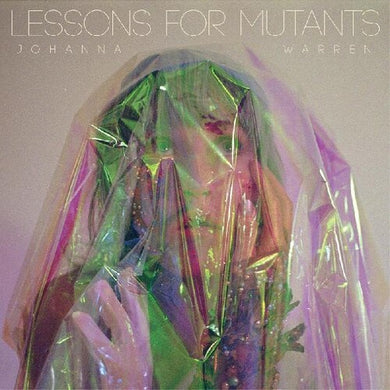 Warren, Johanna: Lessons For Mutants (Vinyl LP)