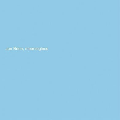 Brion, Jon: Meaningless (Vinyl LP)