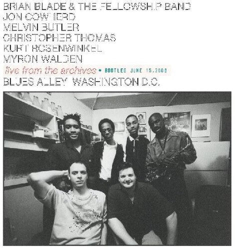 Blade, Brian & the Fellowship Band: Live From The Archives - Bootleg June 15, 2000 (Vinyl LP)