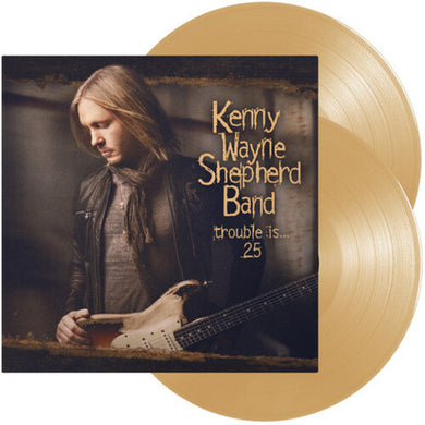 Shepherd, Kenny Wayne: Trouble Is... 25 - Cream Vinyl (Exclusive) (Vinyl LP)