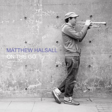 Halsall, Matthew: On The Go (Vinyl LP)