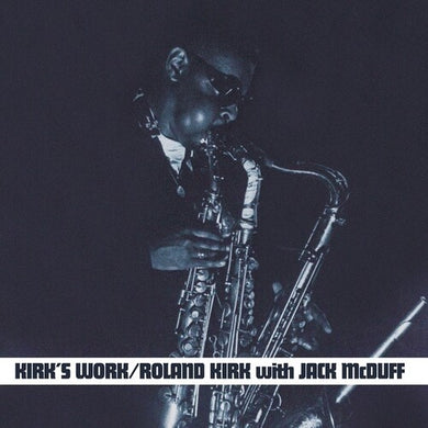 Kirk, Roland / McDuff, Jack: Kirk's Work (Vinyl LP)