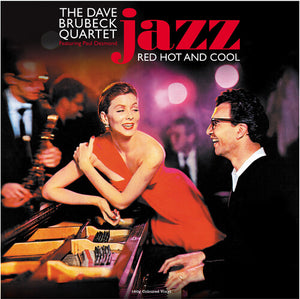 Brubeck, Dave / Desmond, Paul: Jazz Red Hot & Cool - 180gm Red Vinyl (Vinyl LP)