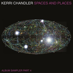 Chandler, Kerri: Spaces And Places Sampler 4 (Vinyl LP)