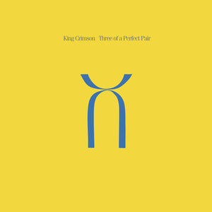 King Crimson: Three Of A Perfect Pair - Steven Wilson & Robert Fripp Mixes - 200gm Vinyl (Vinyl LP)