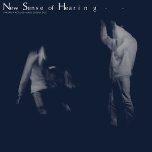 Kosugi, Takehisa / Suzuki, Akio: New Sense Of Hearing (Vinyl LP)
