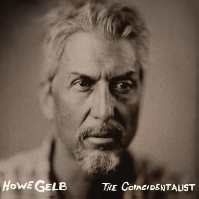 Gelb, Howe: 'The Coincidentalist' and 'Dust Bowl' (Vinyl LP)