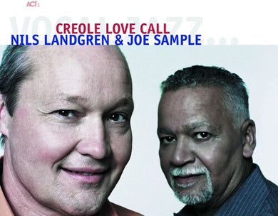 Landgren, Nils / Sample, Joe: Creole Love Call (Vinyl LP)