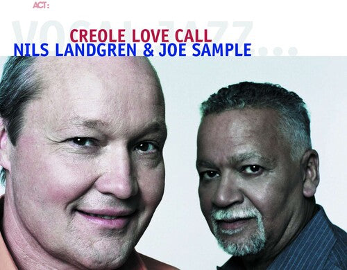 Landgren, Nils / Sample, Joe: Creole Love Call (Vinyl LP)