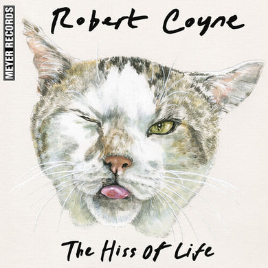 Coyne, Robert: The Hiss Of Life (12-Inch Single)