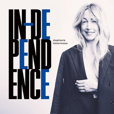 Lottermoser, Stephanie: Independence (Vinyl LP)